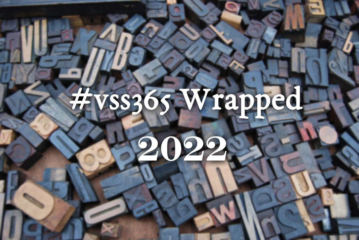 #vss365 Wrapped 2022